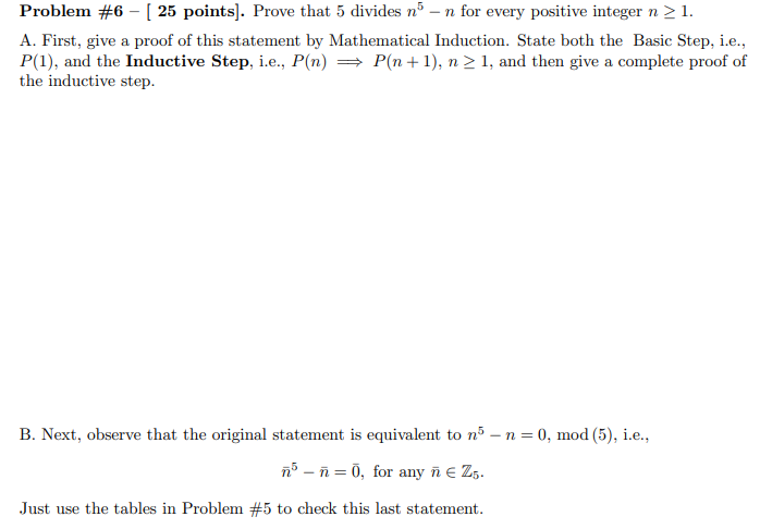 Solved Problem 6 25 Points Prove That 5 Divides N Chegg Com