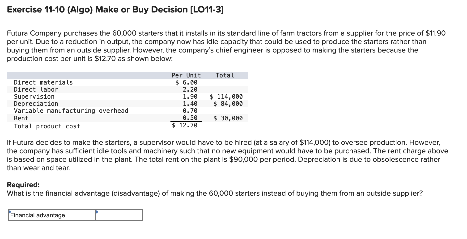 Solved Exercise 11-10 (Algo) Make or Buy Decision (LO11-3] | Chegg.com