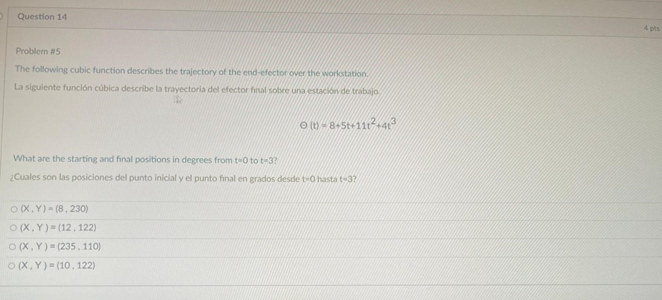 Problem \#5 The following cubic function describes the trajectory of the end efector oyer the workstation La siguiente funció