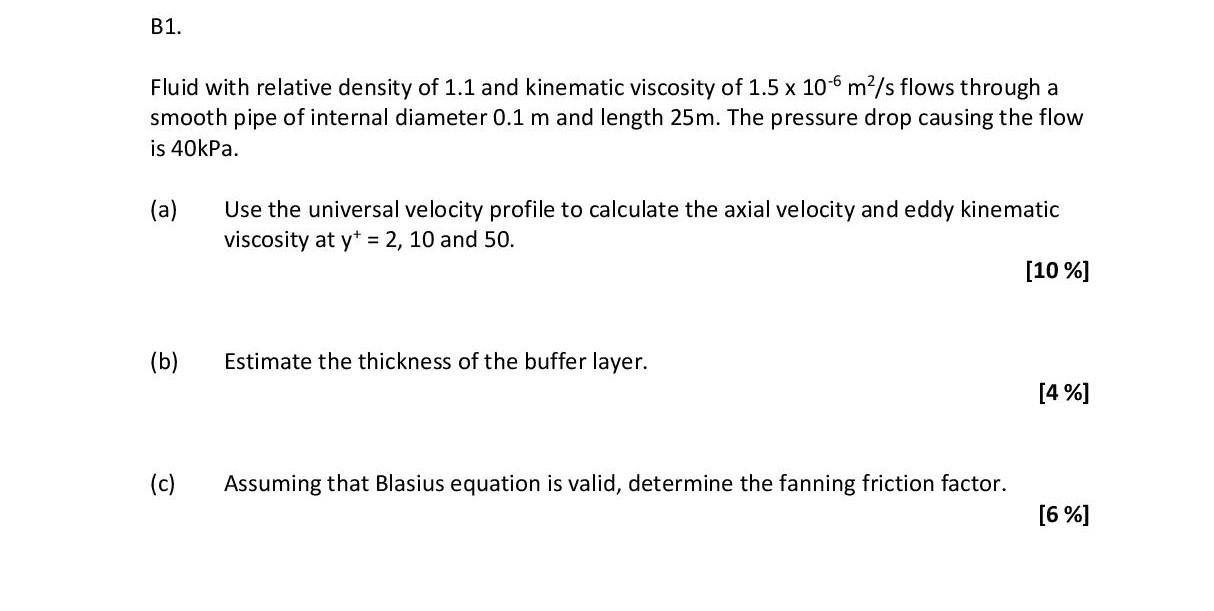 Solved B1. Fluid with relative density of 1.1 and kinematic | Chegg.com