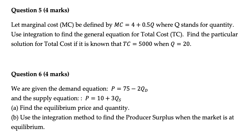 Solved Question 5 (4 marks) Let marginal cost (MC) be | Chegg.com