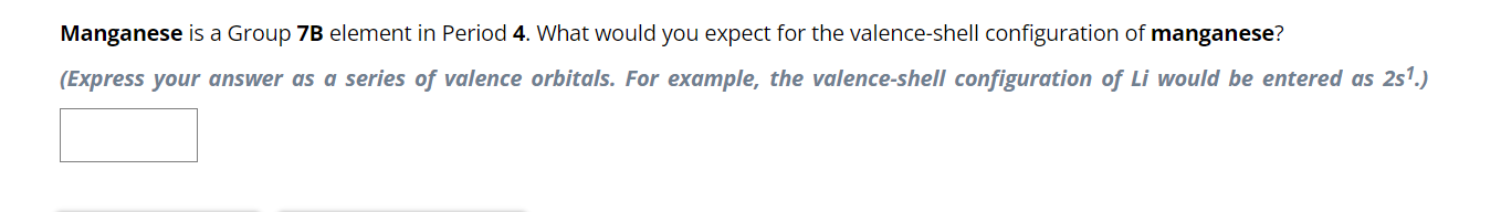 Solved Manganese is a Group 7B element in Period 4. What | Chegg.com