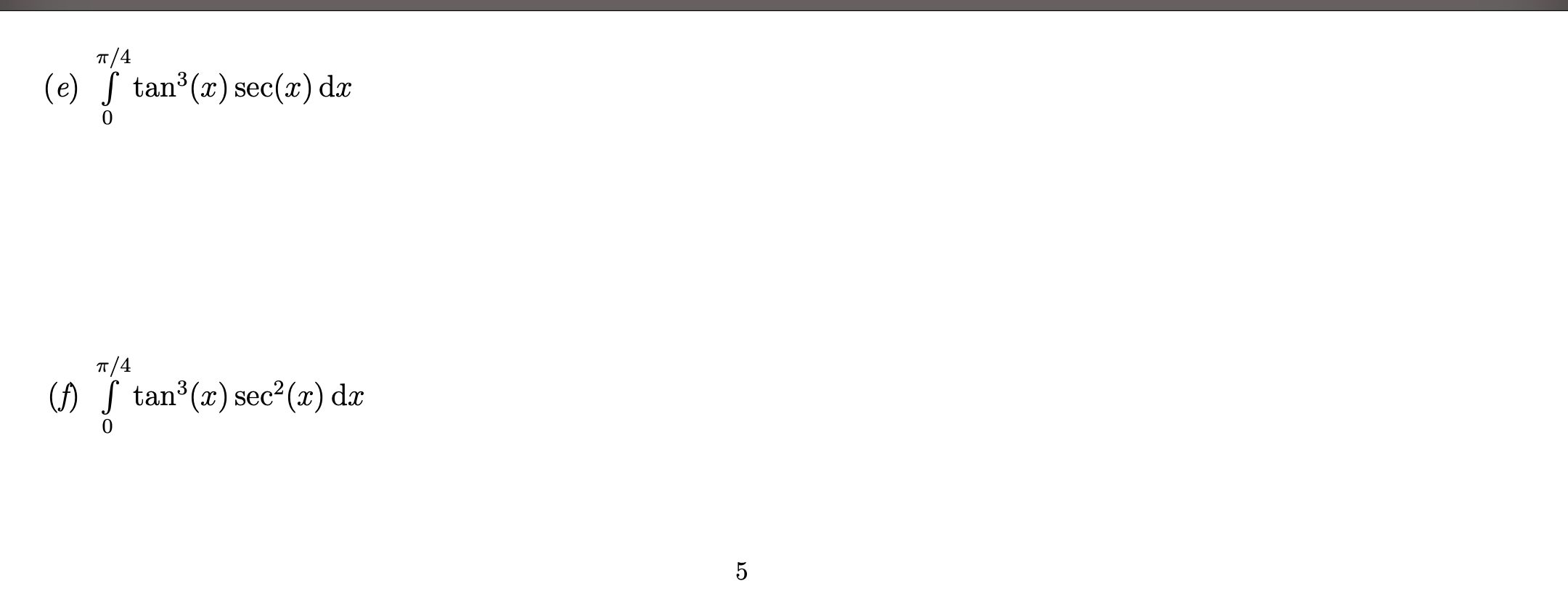 solved-e-0-4tan3-x-sec-x-dx-f-0-4tan3-x-sec2-x-dx-chegg