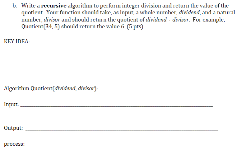 Solved b. Write a recursive algorithm to perform integer | Chegg.com
