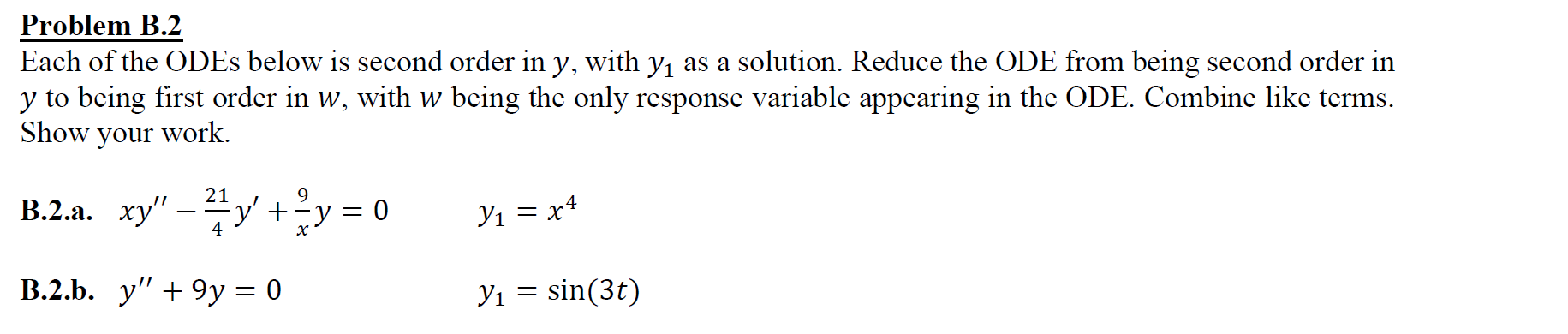 Solved Problem B.2 Each Of The ODEs Below Is Second Order In | Chegg.com