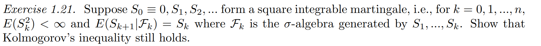 Exercise 1.21. Suppose S0≡0,S1,S2,… form a square | Chegg.com