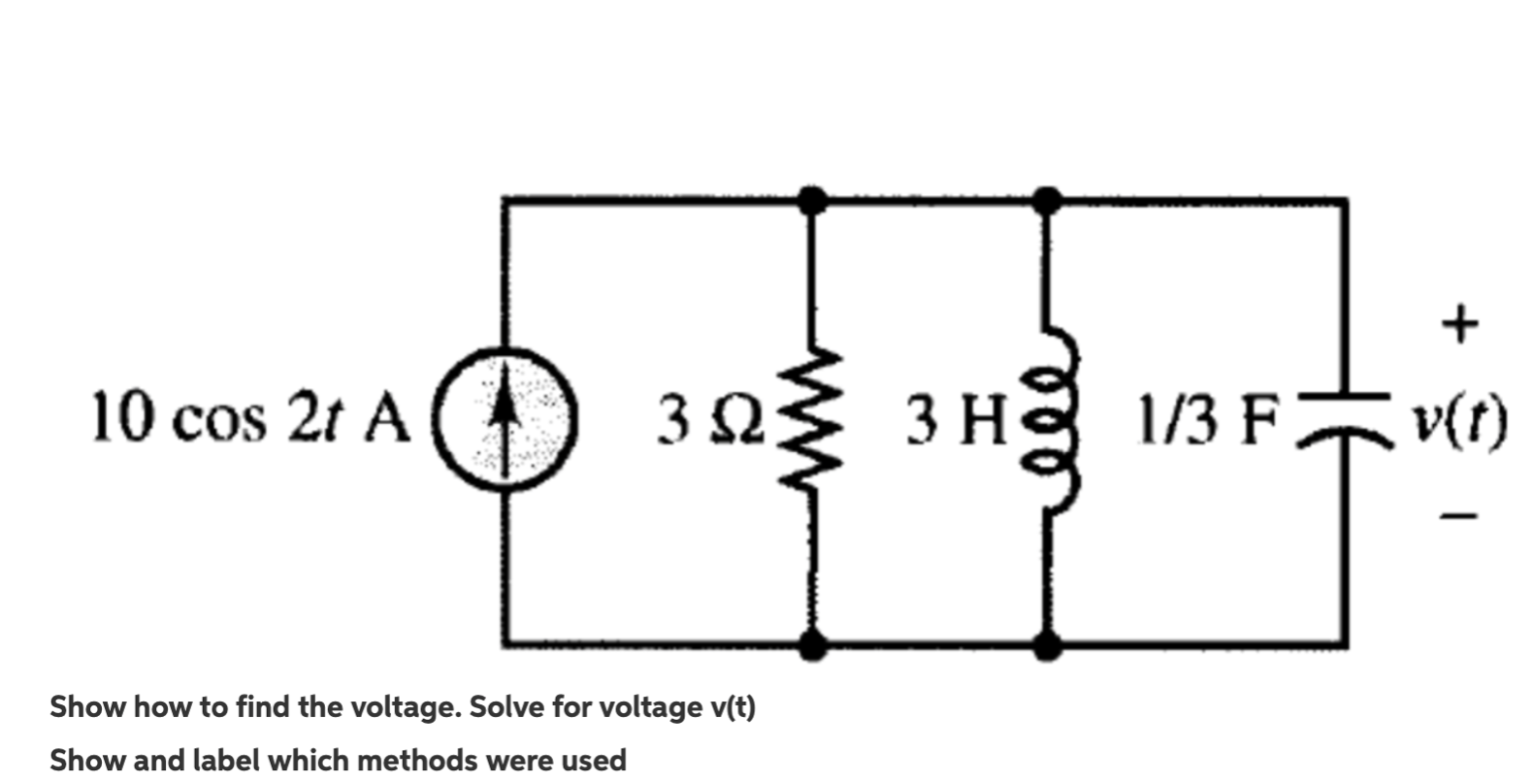 Solved + 10 cos 2t A 312 3 H 1/3 FO) Show how to find the | Chegg.com