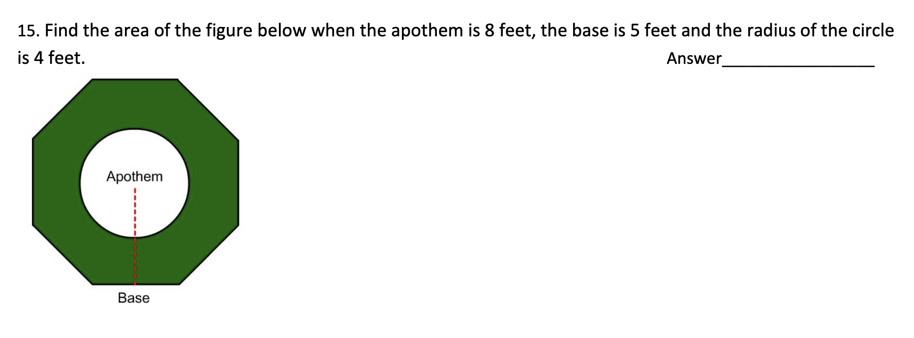 determine the area of a circle with radius 5 feet