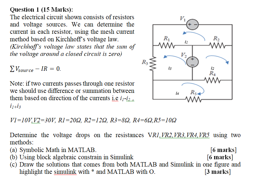 Solved Question 1 (15 Marks): The electrical circuit shown | Chegg.com