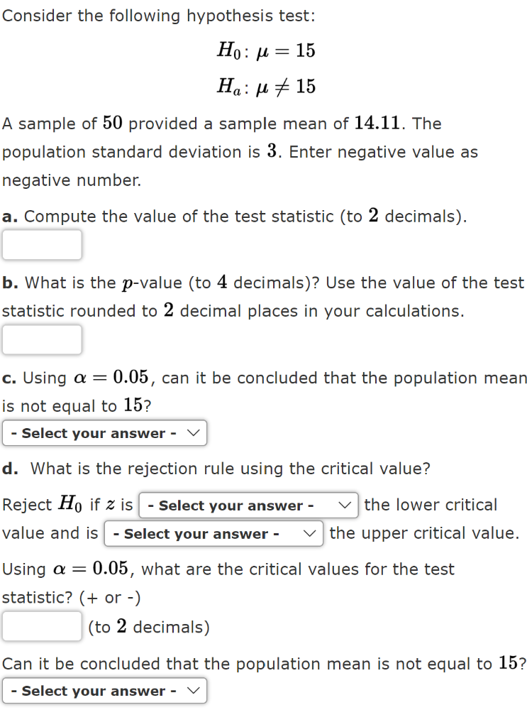 Solved Consider the following hypothesis test: | Chegg.com