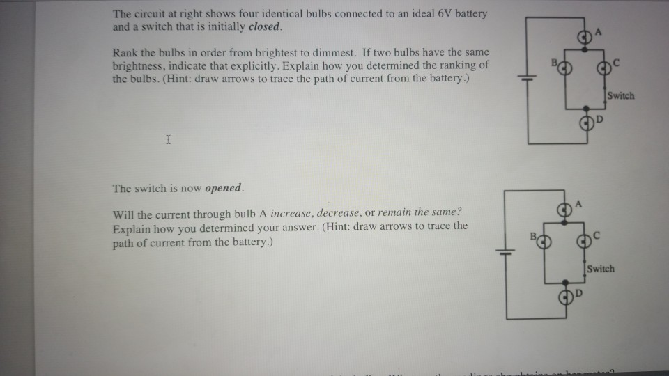 Solved The circuit at right shows four identical bulbs