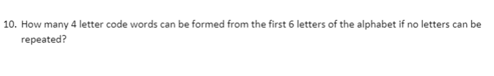 Solved 10. How many 4 letter code words can be formed from | Chegg.com