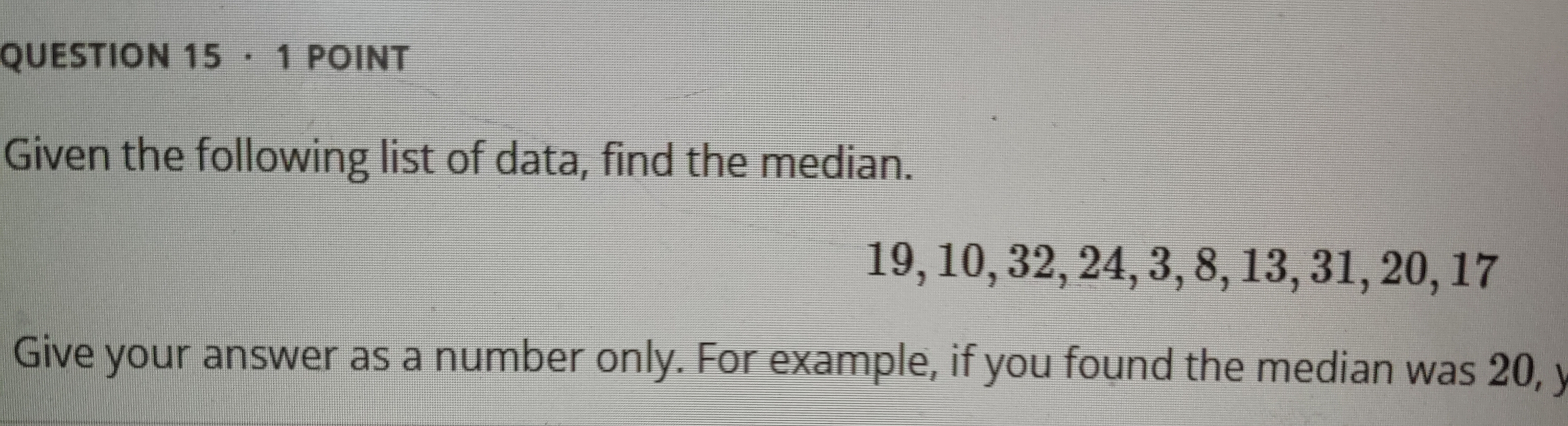Solved QUESTION 15 - 1 ﻿POINTGiven the following list of | Chegg.com
