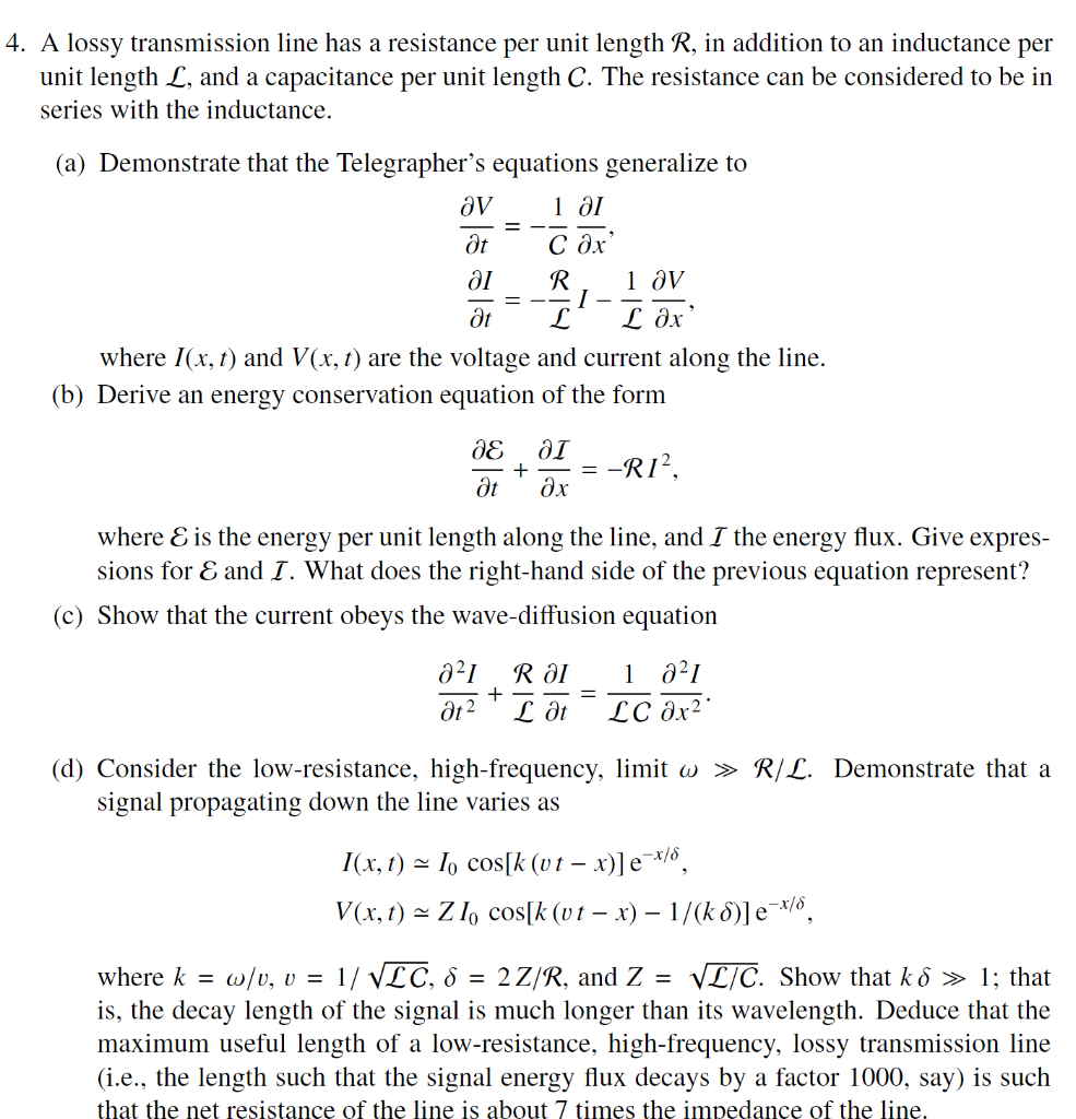 4 A Lossy Transmission Line Has A Resistance Per Chegg Com