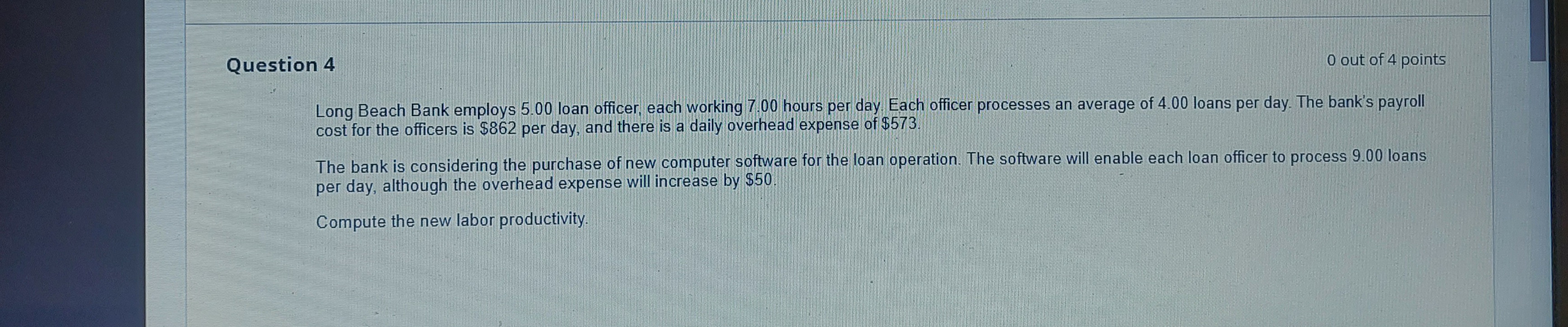 Solved Long Beach Bank employs 5.00 loan officer, each | Chegg.com