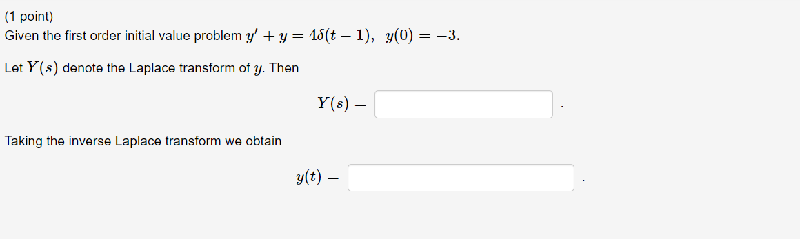 Solved (1 point) Given the first order initial value problem | Chegg.com