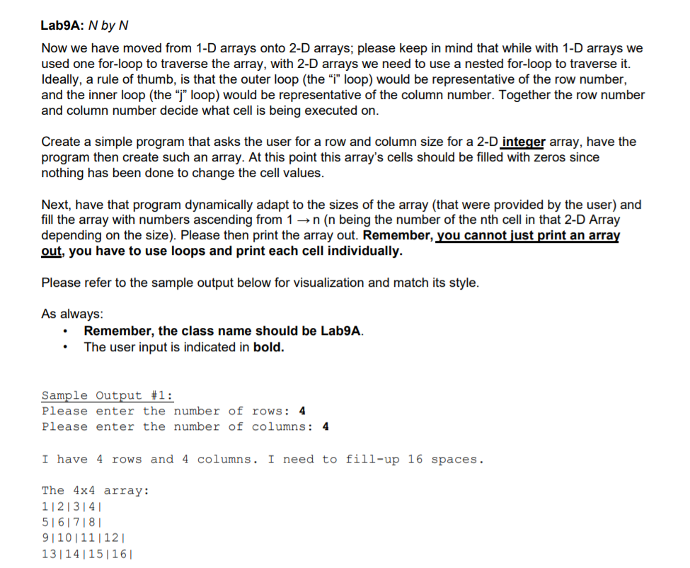 Solved Lab9A: N by N Now we have moved from 1-D arrays onto | Chegg.com