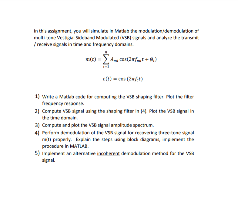 Solved In this assignment, you will simulate in Matlab the | Chegg.com