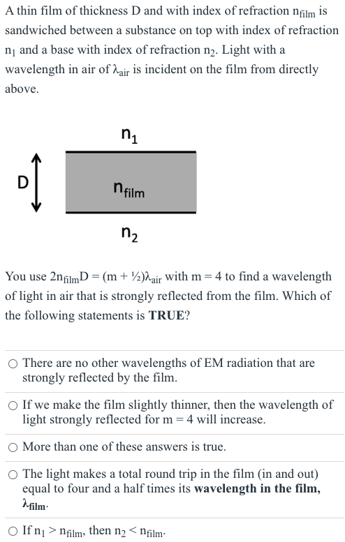 Solved A thin film of thickness D and with index of | Chegg.com