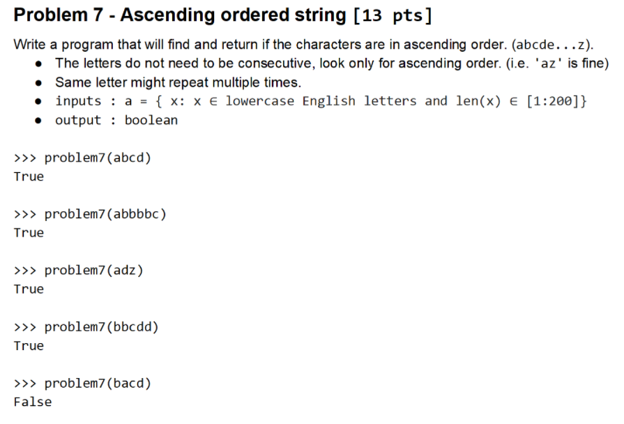 Solved Problem 7 - Ascending ordered string [13 pts] Write a | Chegg.com