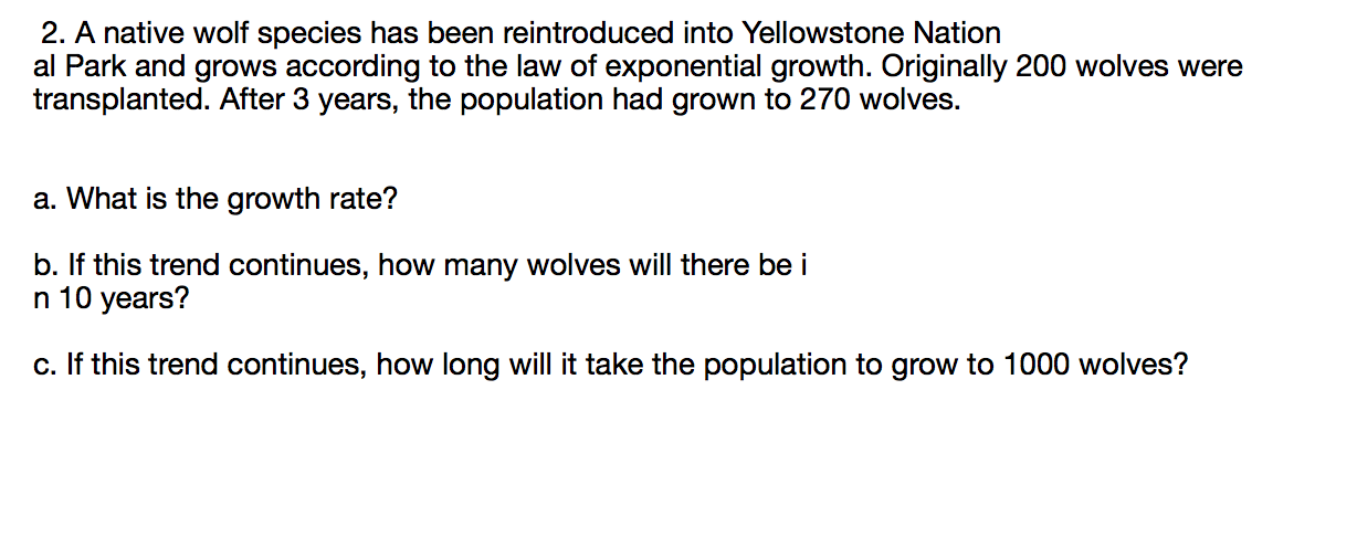 Solved 2. A native wolf species has been reintroduced into | Chegg.com