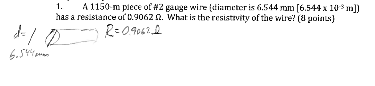 solved-1-a-1150-m-piece-of-2-gauge-wire-diameter-is-6-544-chegg