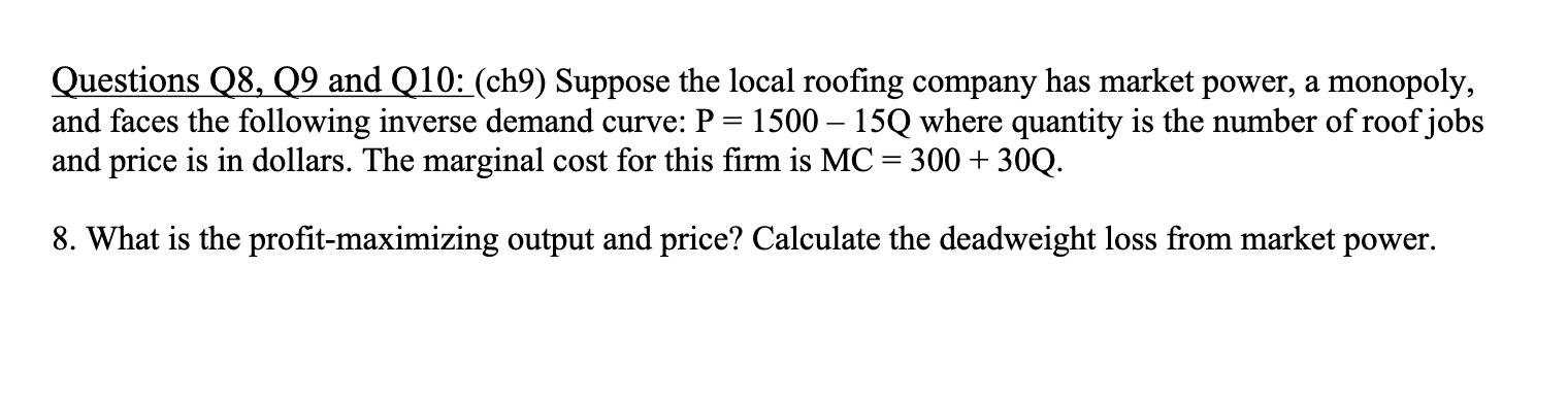 Solved Questions Q8, ﻿Q9 ﻿and Q10: (ch9) ﻿Suppose The Local | Chegg.com