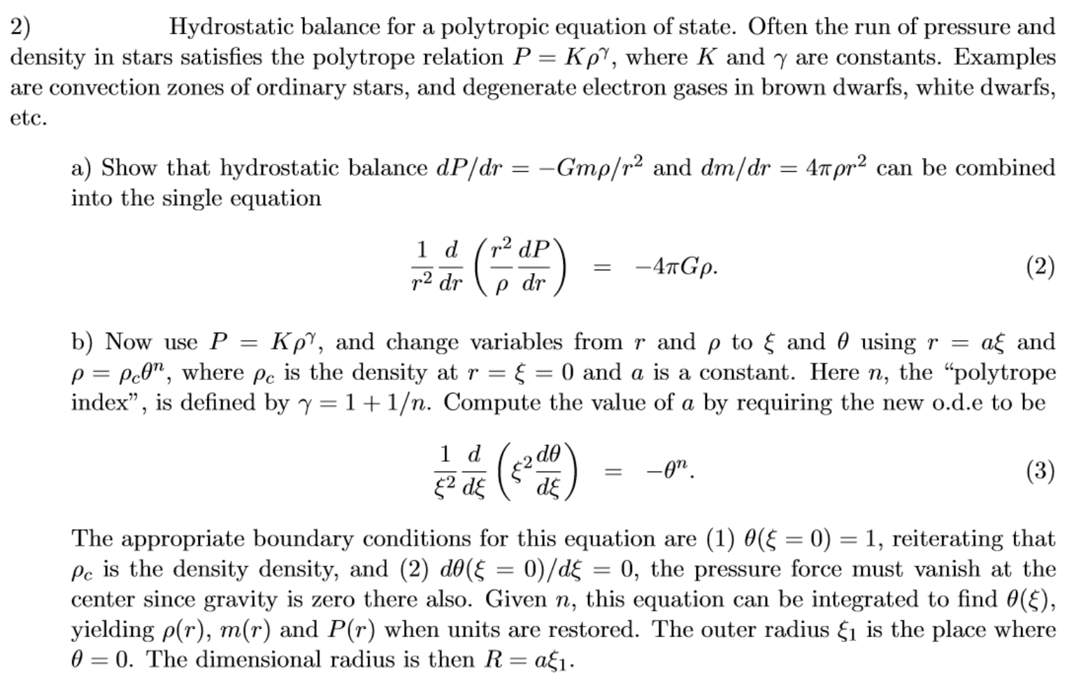 Solved 2) Hydrostatic balance for a polytropic equation of