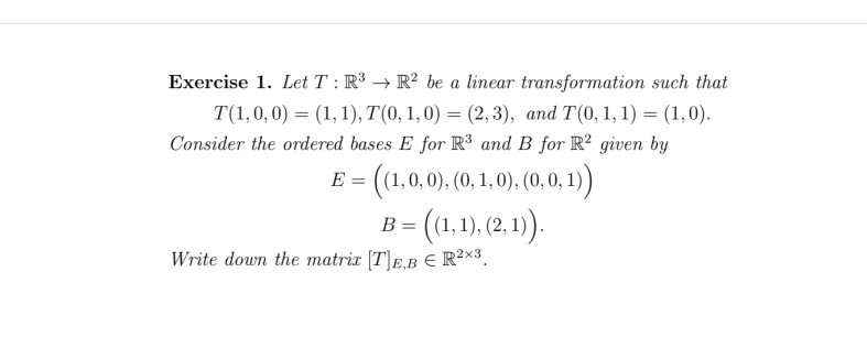 Solved Exercise 1 Let T R3 → R2 Be A Linear