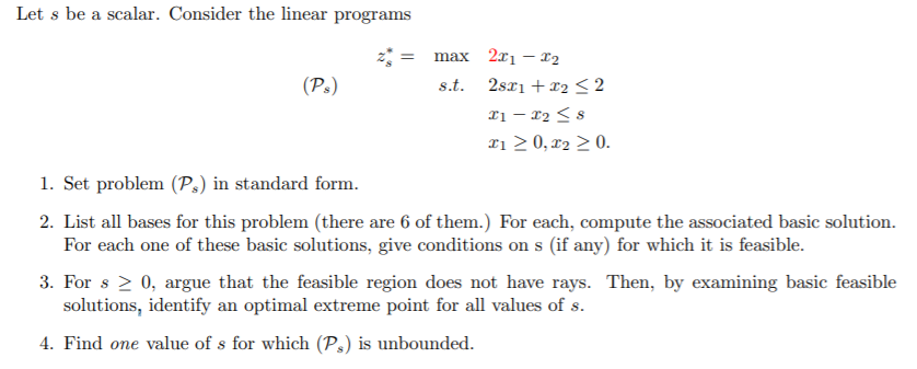 Let s be a scalar. Consider the linear programs (P) | Chegg.com