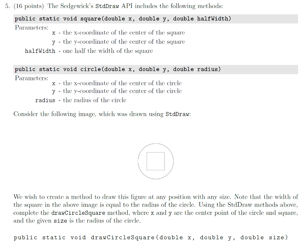 Solved 5. (16 points) The Sedgewick's StdDraw API includes | Chegg.com