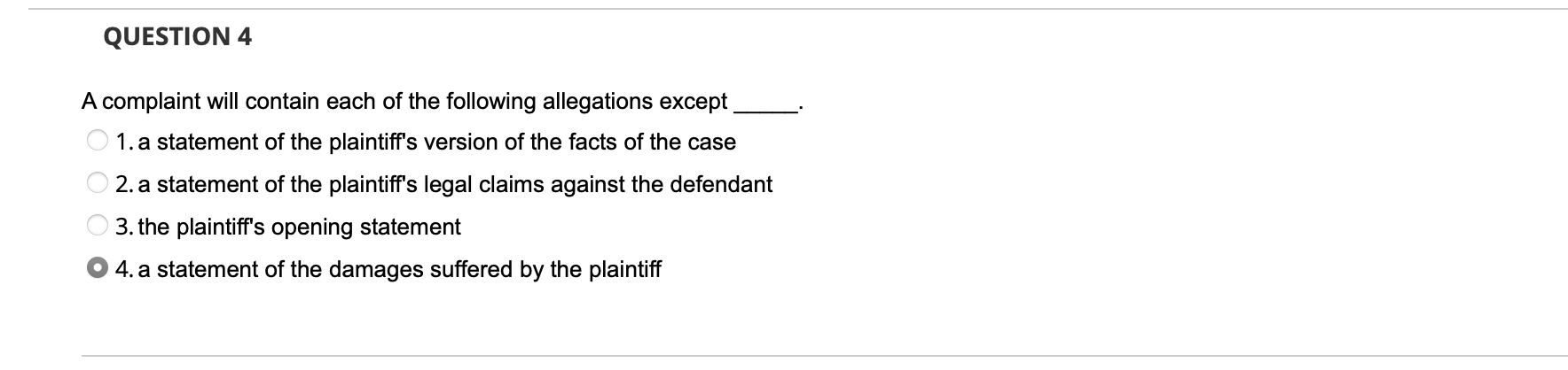 Solved QUESTION 4A complaint will contain each of the | Chegg.com