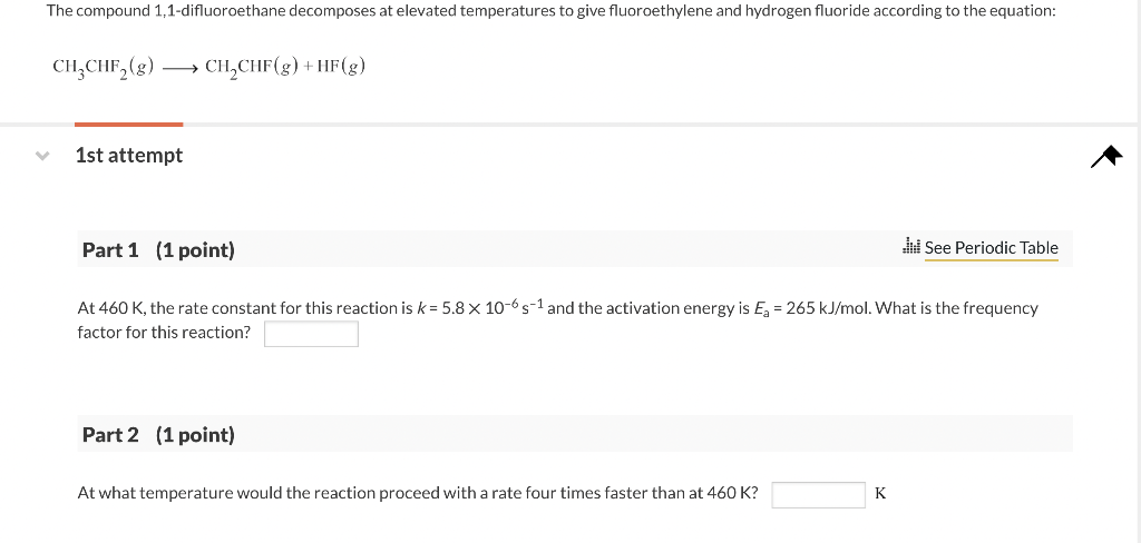 Solved The compound 1,1-difluoroethane decomposes at | Chegg.com