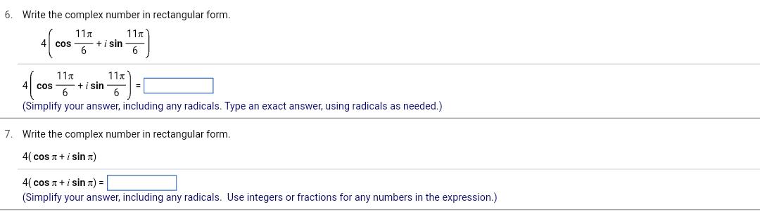 Solved 6. Write the complex number in rectangular form. | Chegg.com