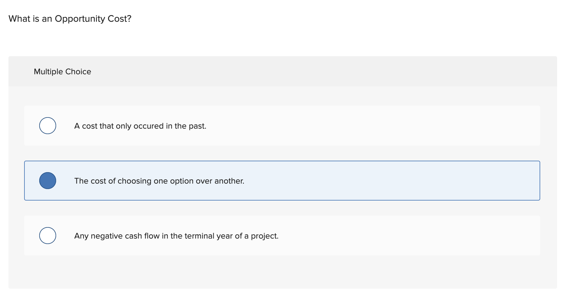 solved-what-is-an-opportunity-cost-multiple-choice-a-cost-chegg