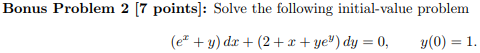 Solved Bonus Problem 2 [7 points]: Solve the following | Chegg.com