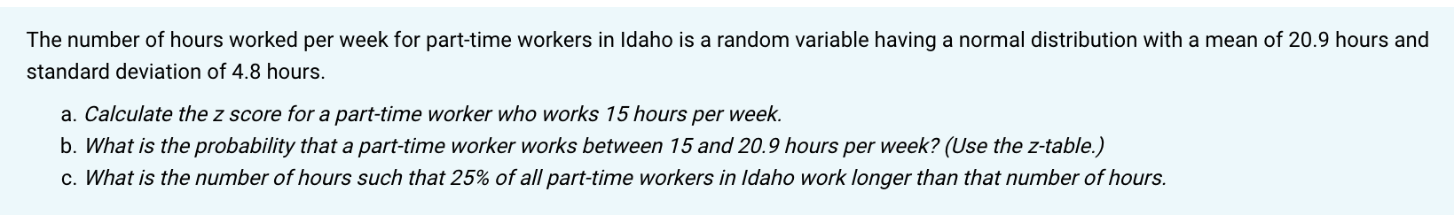 Solved The number of hours worked per week for part-time | Chegg.com