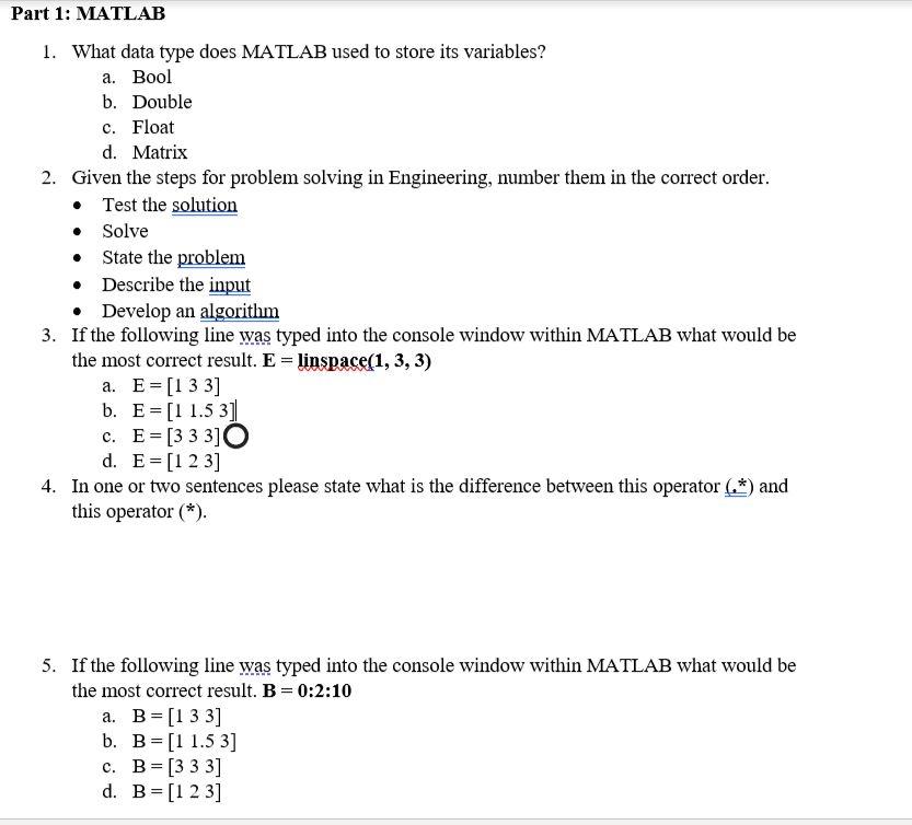 Solved Part 1: MATLAB 1. What data type does MATLAB used to | Chegg.com
