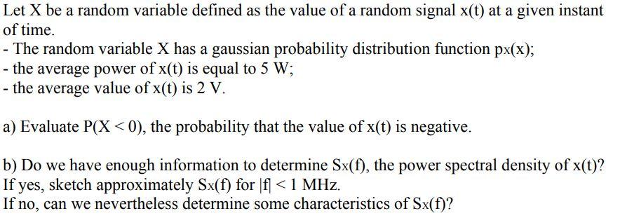 Solved Let X be a random variable defined as the value of a | Chegg.com