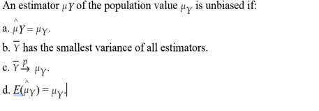 Solved An estimator u y of the population value Jy is | Chegg.com
