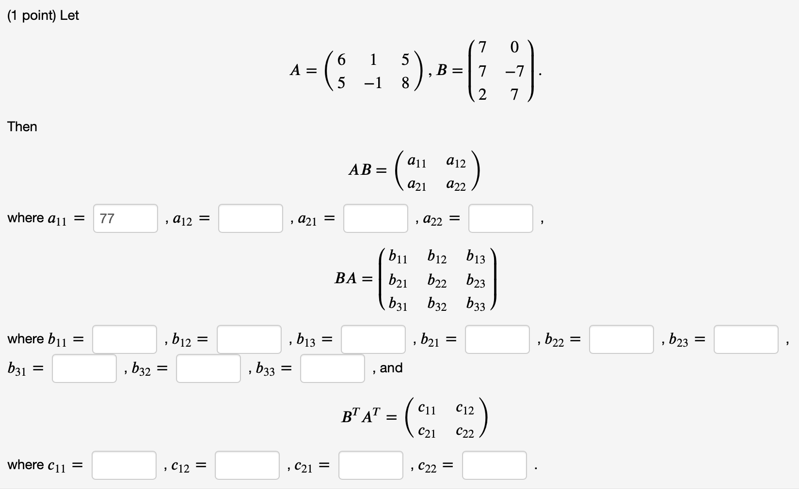 Solved Let 𝐴=(6 1 5 B= (7 0 5 -1 8) | Chegg.com