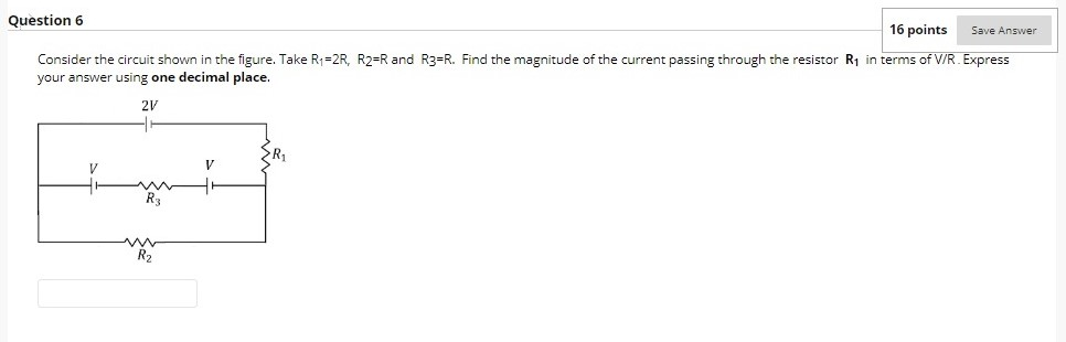Solved Question 6 16 points Save Answer Consider the circuit | Chegg.com