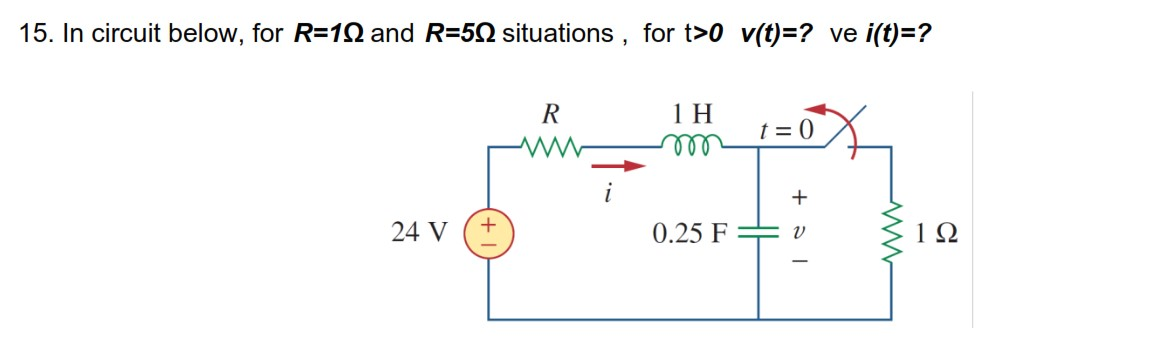 Solved 15. In circuit below, for R=112 and R=522 situations, | Chegg.com