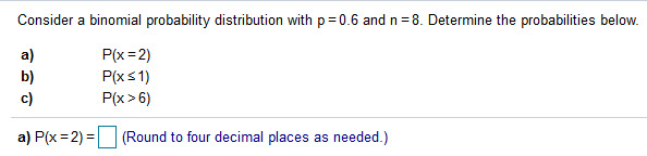Solved Consider a binomial probability distribution with | Chegg.com