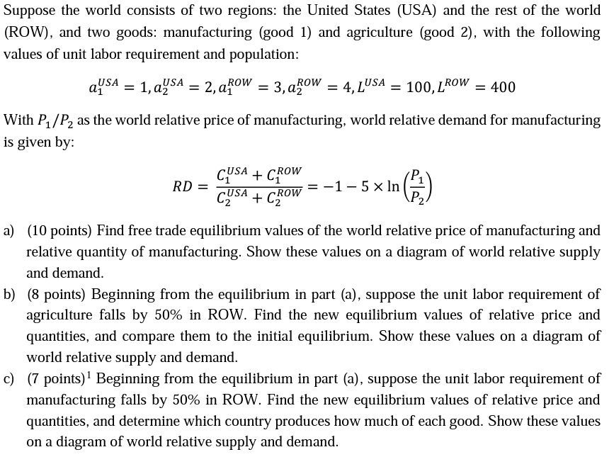 Solved Suppose the world consists of two regions the United