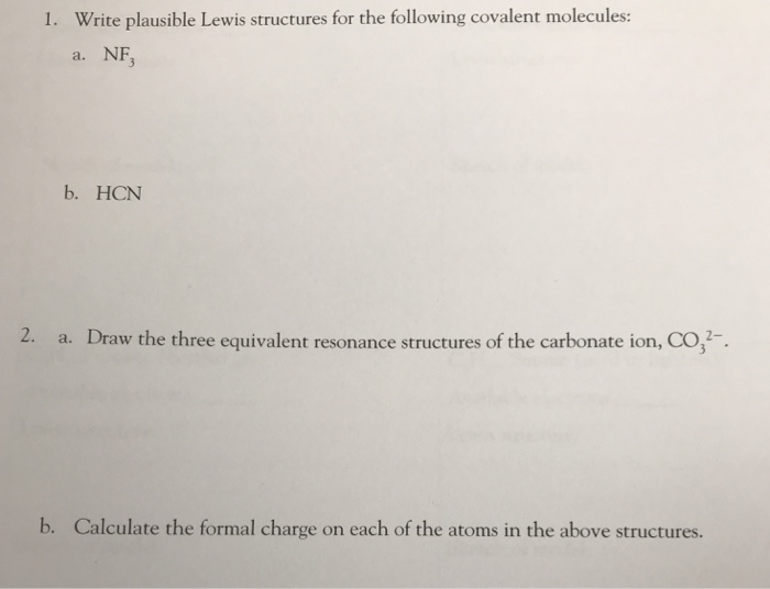 Solved Write plausible Lewis structures for the following | Chegg.com