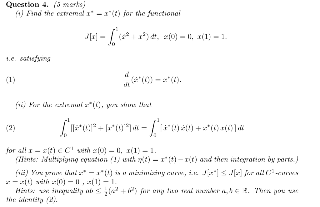 Solved Question 4 5 Marks I Find The Extremal X X Chegg Com