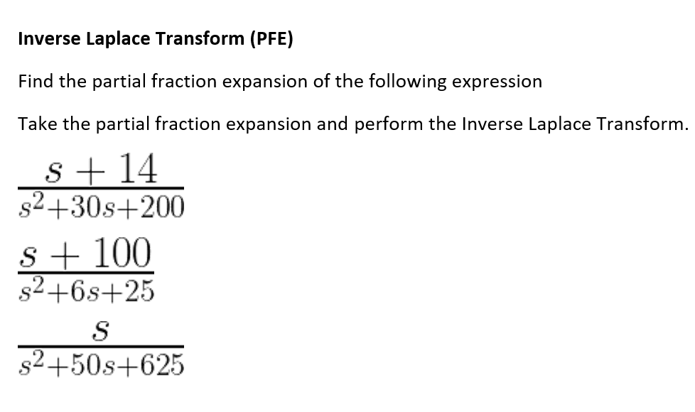 Solved Inverse Laplace Transform (PFE) Find the partial | Chegg.com