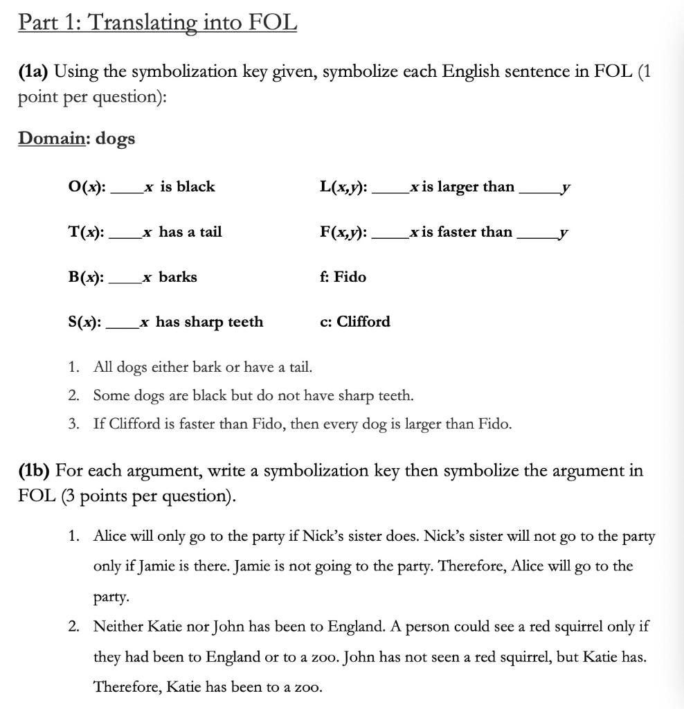 Solved Part 1: Translating into FOL (1a) Using the | Chegg.com