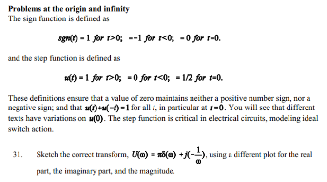 Solved Problems at the origin and infinity The sign function | Chegg.com